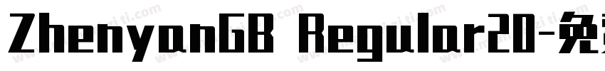 ZhenyanGB Regular20字体转换